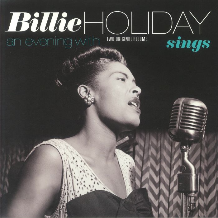 Billie Holiday Billie Holiday Sings/An Evening With Billie Holiday