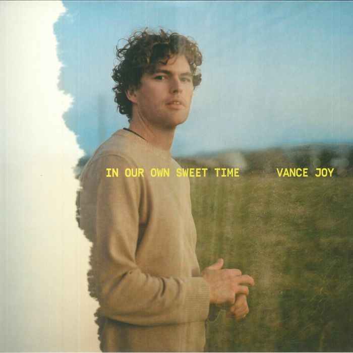 Vance Joy In Our Own Sweet Time