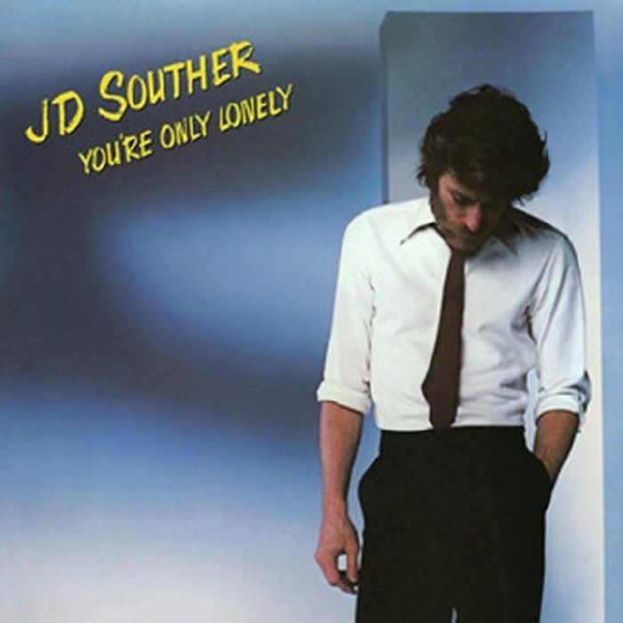 Jd Souther Youre Only Lonely