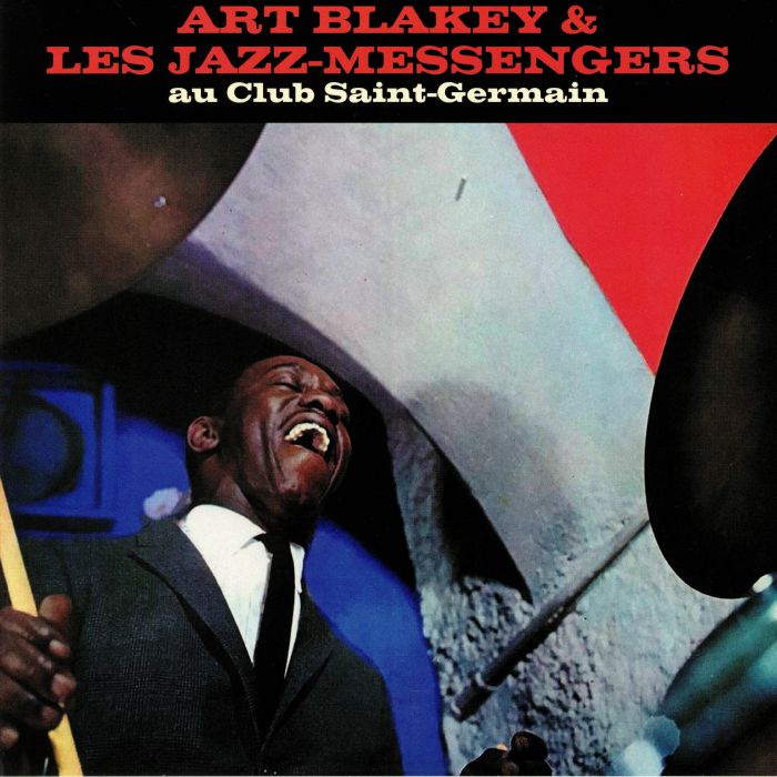Art Blakey and The Jazz Messengers Au Club Saint Germain