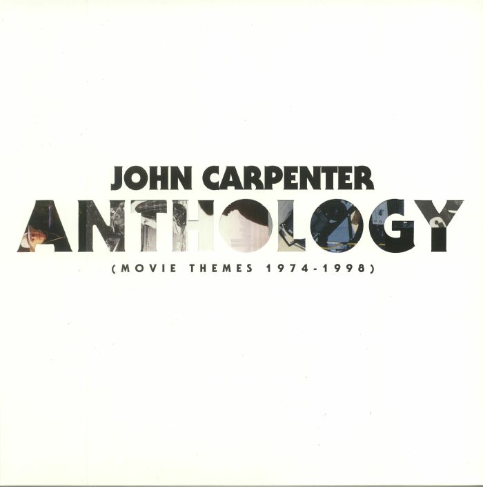 John Carpenter Anthology: Movie Themes 1974 1998