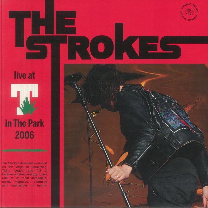 The Strokes – Live At T In The Park 2006: FM Broadcast vinyl cover