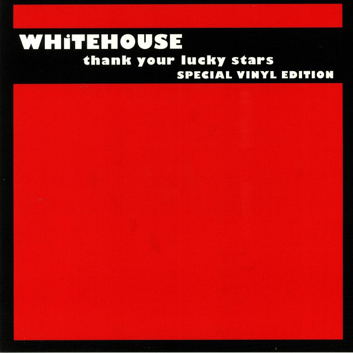Whitehouse Thank Your Lucky Stars: Special Vinyl Edition