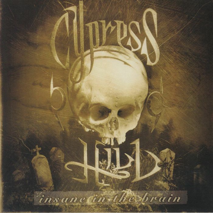 Cypress Hill – Insane In The Brain vinyl cover