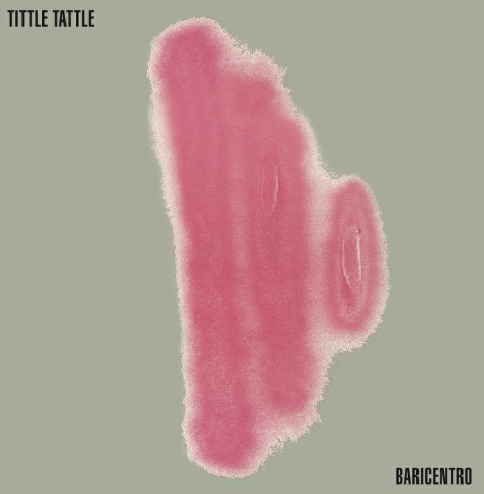 Baricentro Tittle Tattle