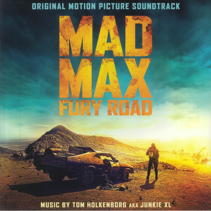 Tom | Junkie Xl Holkenborg – Mad Max Fury Road (Soundtrack) vinyl cover