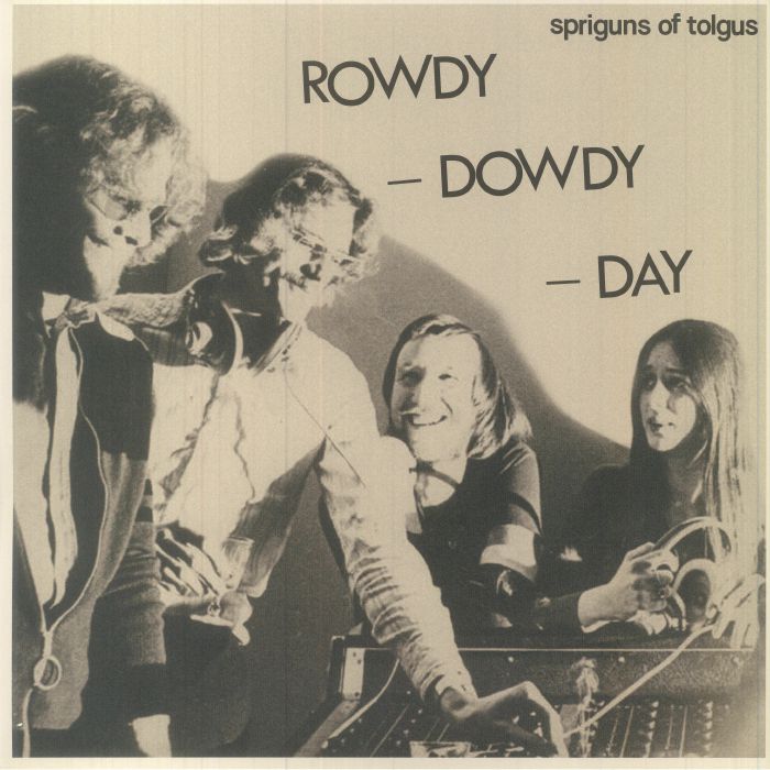 Spriguns Of Tolgus Rowdy Dowdy Day
