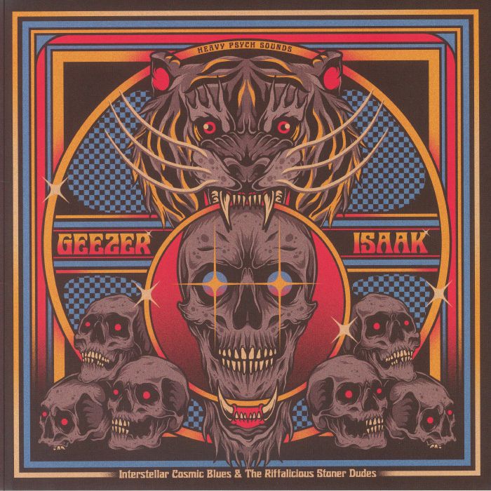 Geezer | Isaak – Interstellar Cosmic Blues and The Riffalicious Stoner Dudes vinyl cover