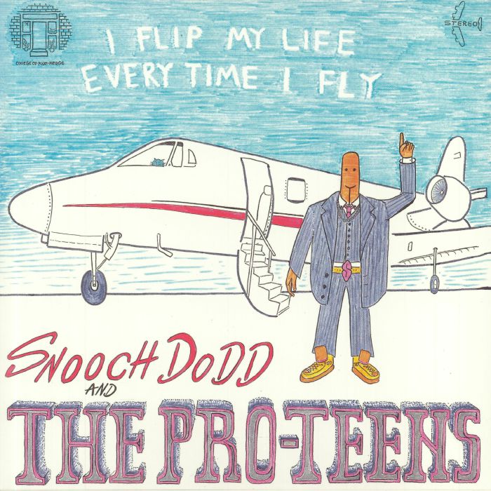The Pro Teens | Snooch Dodd I Flip My Life Every Time I Fly