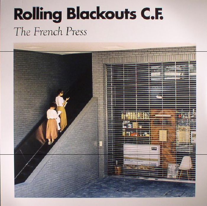 Rolling Blackouts Coastal Fever The French Press