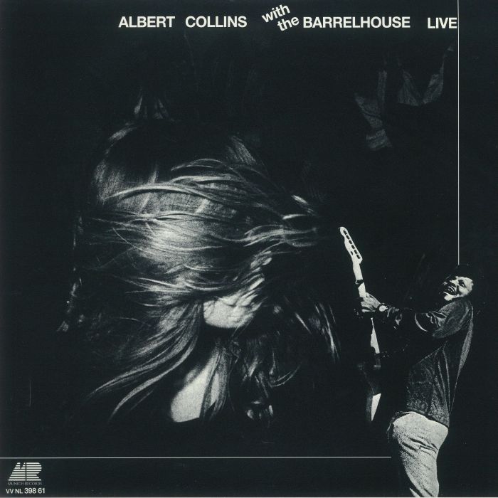 Albert Collins | Barrelhouse Albert Collins With The Barrelhouse Live (Record Store Day 2021)