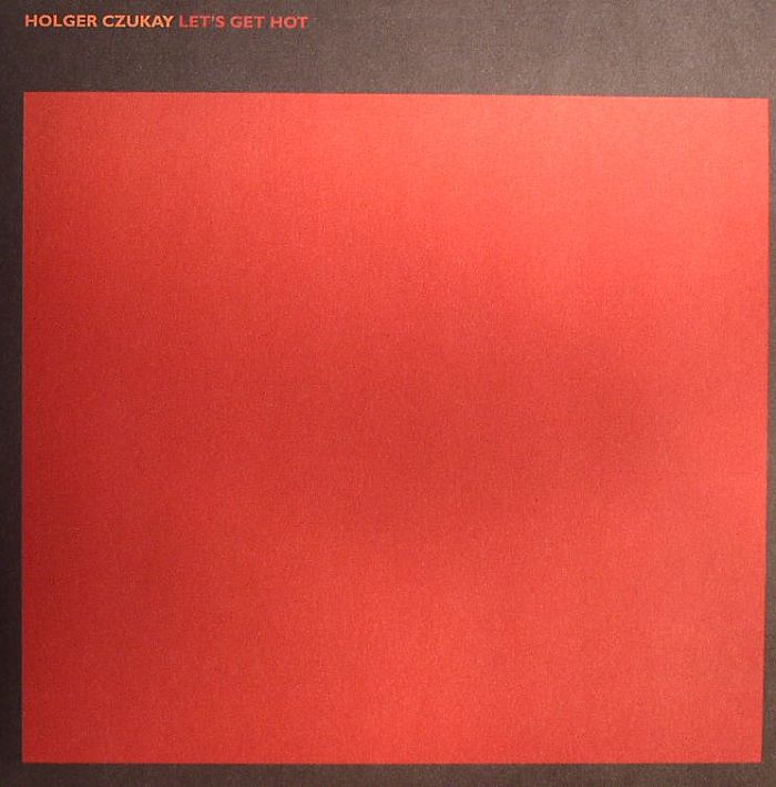 Holger Czukay – Let's Get Hot vinyl cover