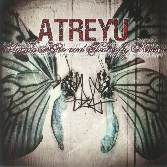 Atreyu Suicide Notes and Butterfly Kisses (20th Anniversary Edition)