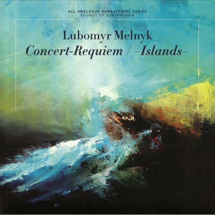 Lubomyr Melnyk Concert Requiem/Islands