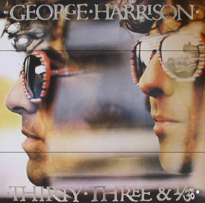 George Harrison Thirty Three and 1/3 (remastered)