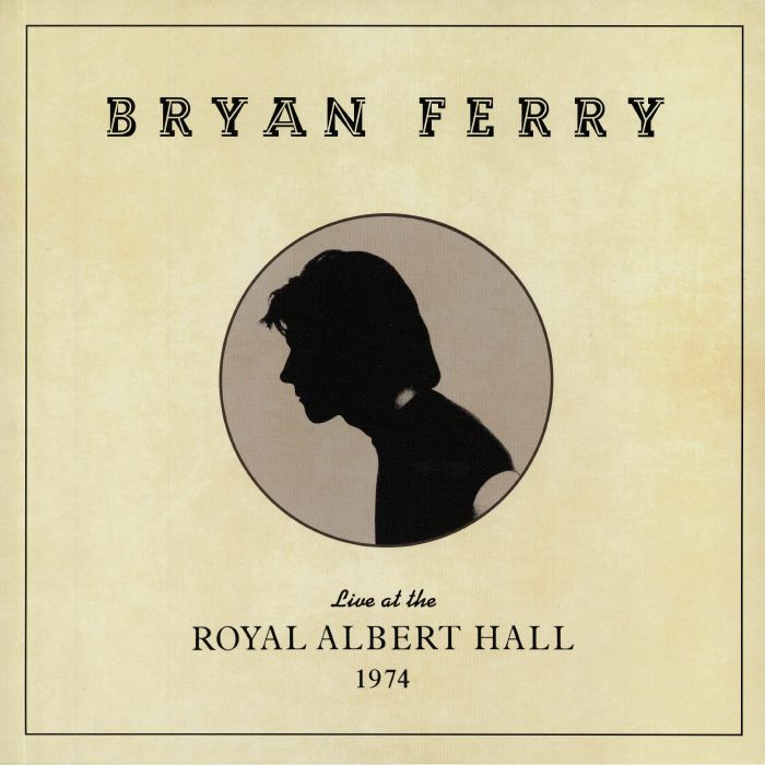 Bryan Ferry Live At The Royal Albert Hall 1974