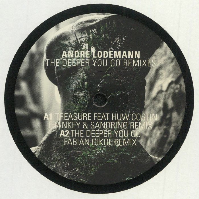 Andre Lodemann The Deeper You Go Remixes