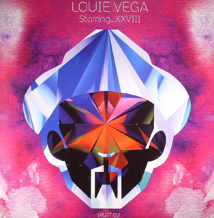 Louie Vega Starring XXVIII: Part 2 Of 3