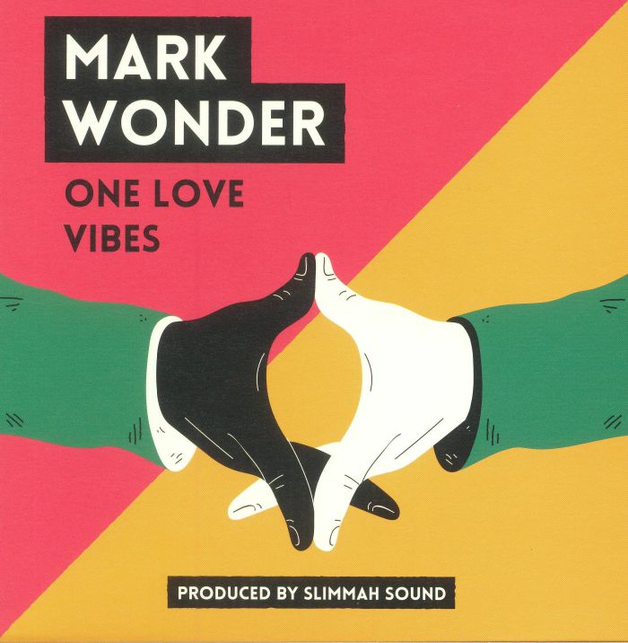 Mark Wonder | Slimmah Sound One Love Vibes