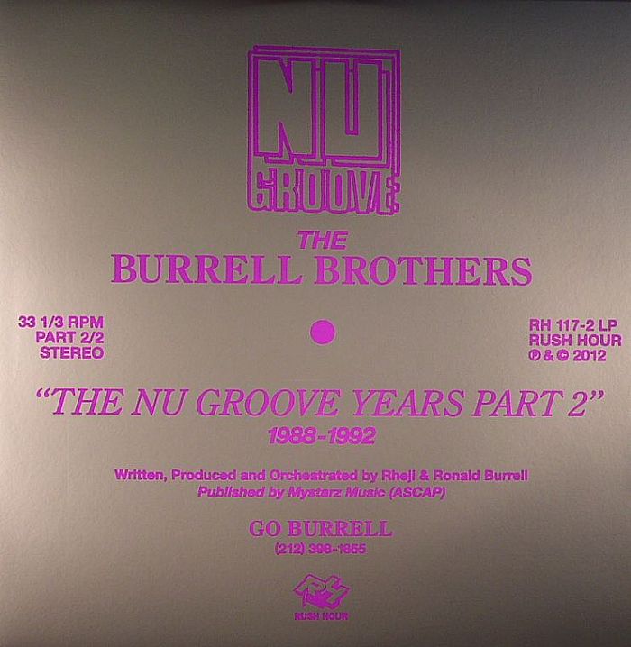The Burrell Brothers The Nu Grooves Year 1988 1992 Part 2