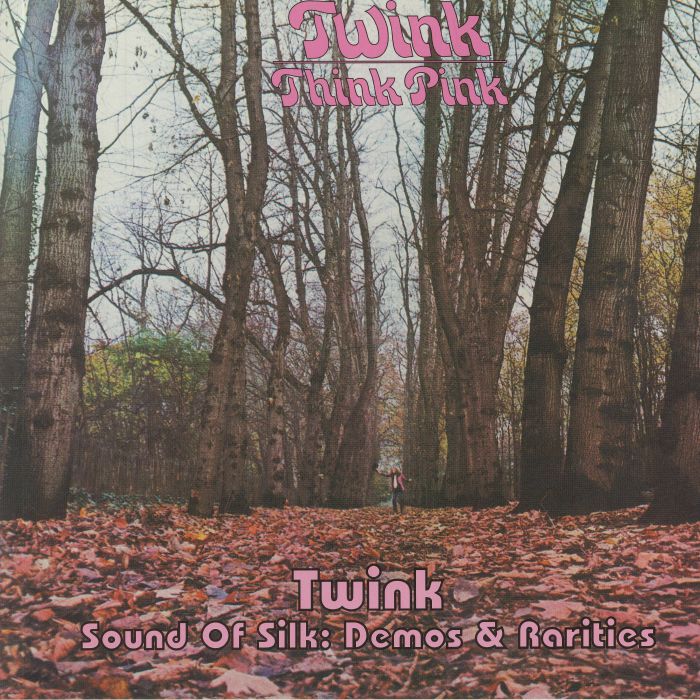 Twink – Think Pink/Sound Of Silk: Demos and Rarities vinyl cover