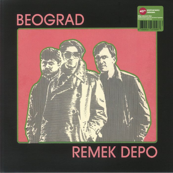 Beograd Remek Depo (40th Anniversary Edition)