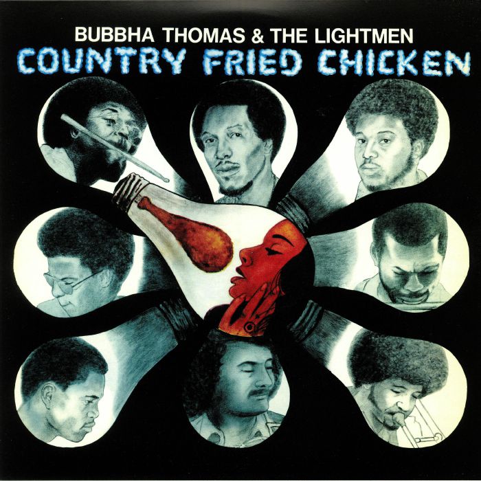 Bubbha Thomas and The Lightmen Country Fried Chicken