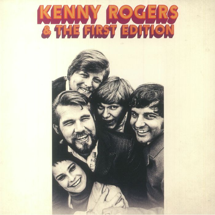 Kenny Rogers and The First Edition Kenny Rogers and The First Edition