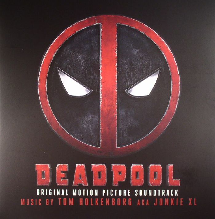 Tom | Junkie Xl Holkenborg Deadpool (Soundtrack)