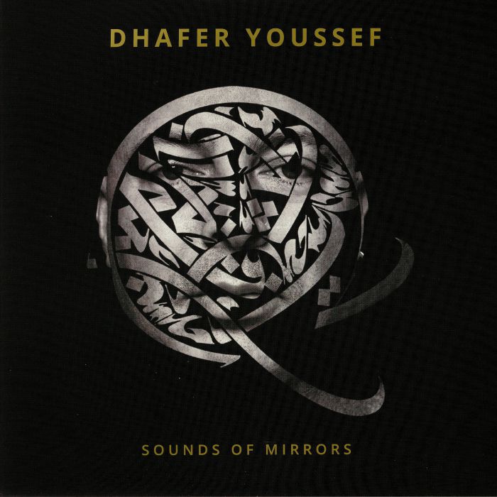 Dhafer Youssef Sounds Of Mirrors