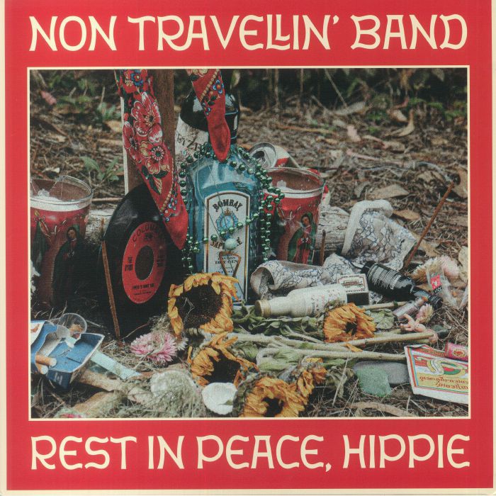 Non Travellin Band Rest In Peace Hippie