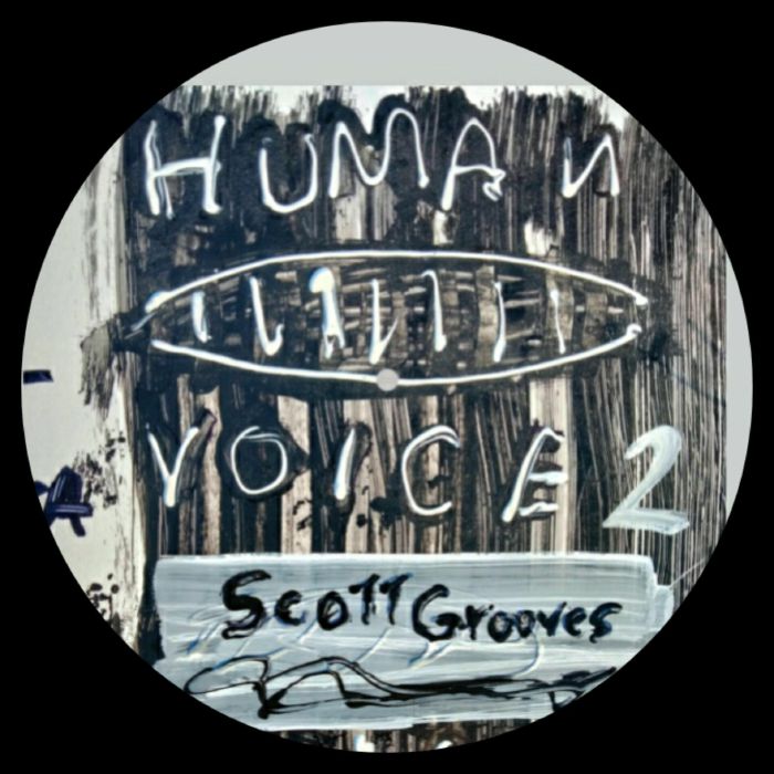 Scott Grooves Human Voice 2 EP