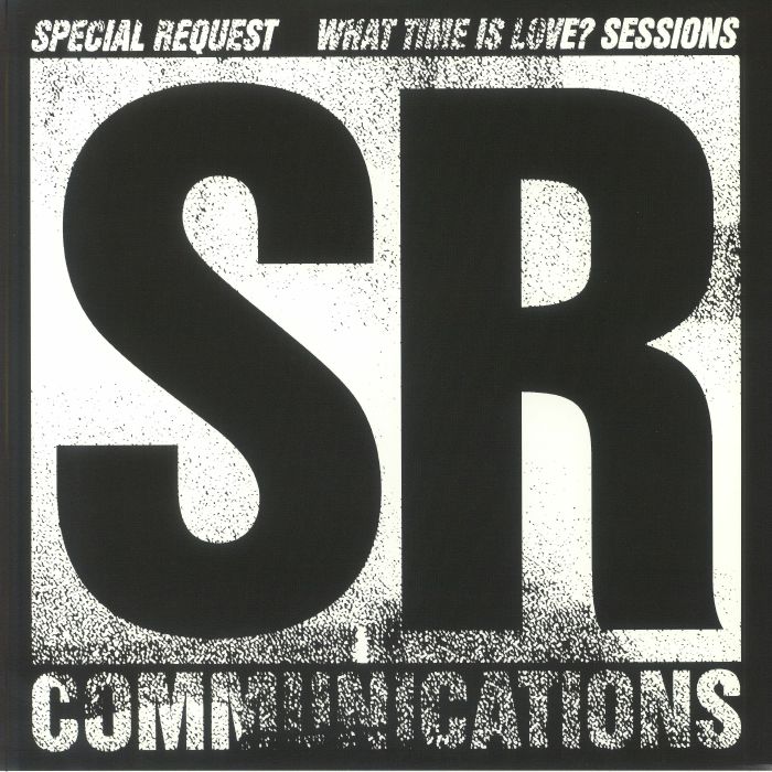 Special Request – What Time Is Love Sessions vinyl cover