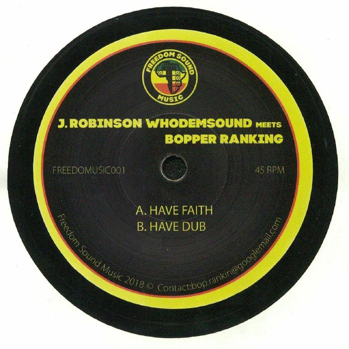 J Robinson | Whodemsound | Bopper Ranking Have Faith