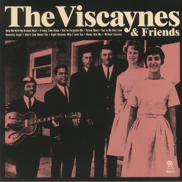 The Viscaynes The Viscaynes and Friends