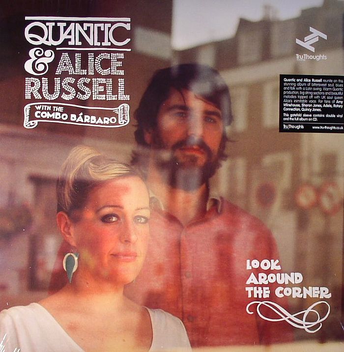 Quantic | Alice Russell With The Combo Barbaro Look Around The Corner