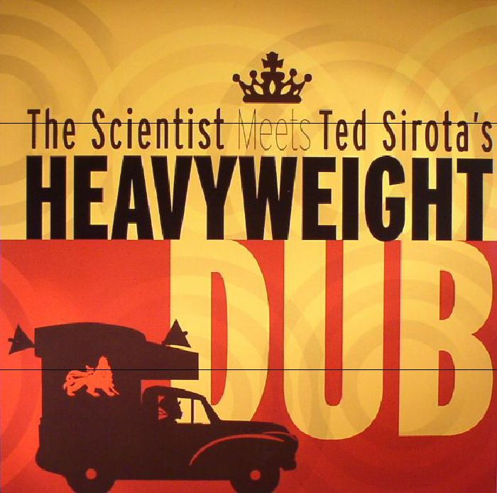The Scientist | Ted Sirota The Scientist Meets Ted Sirotas Heavyweight Dub (remastered)