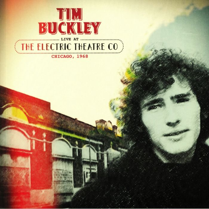 Tim Buckley Live At The Electric Theatre Co Chicago 1968