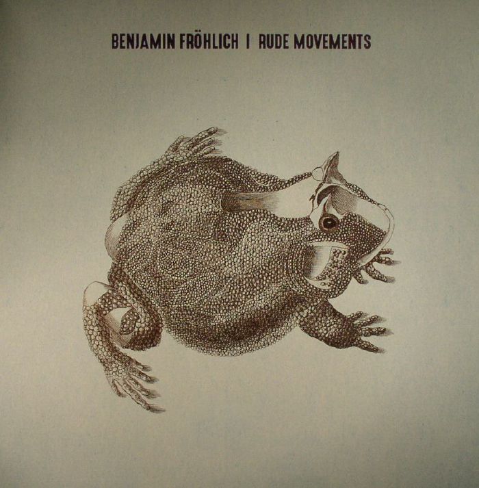 Benjamin Frohlich Rude Movements