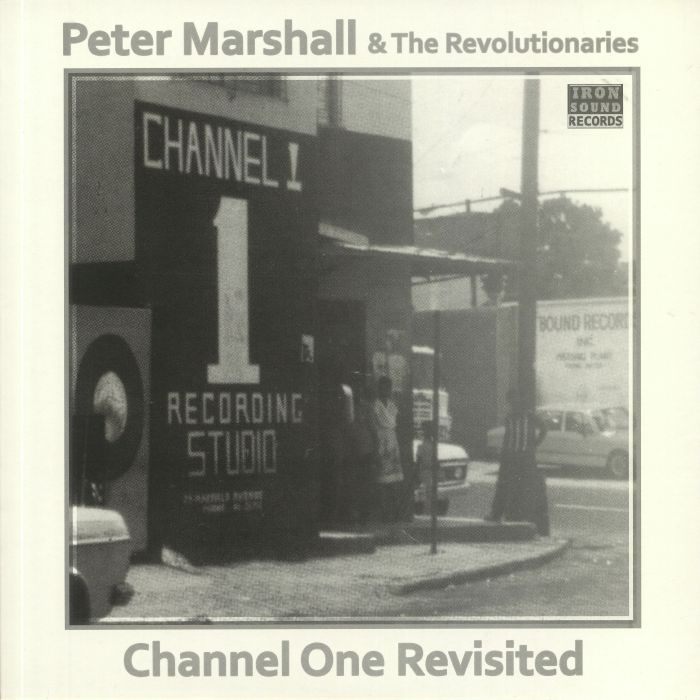 Peter Marshall | The Revolutionaries Channel One Revisited