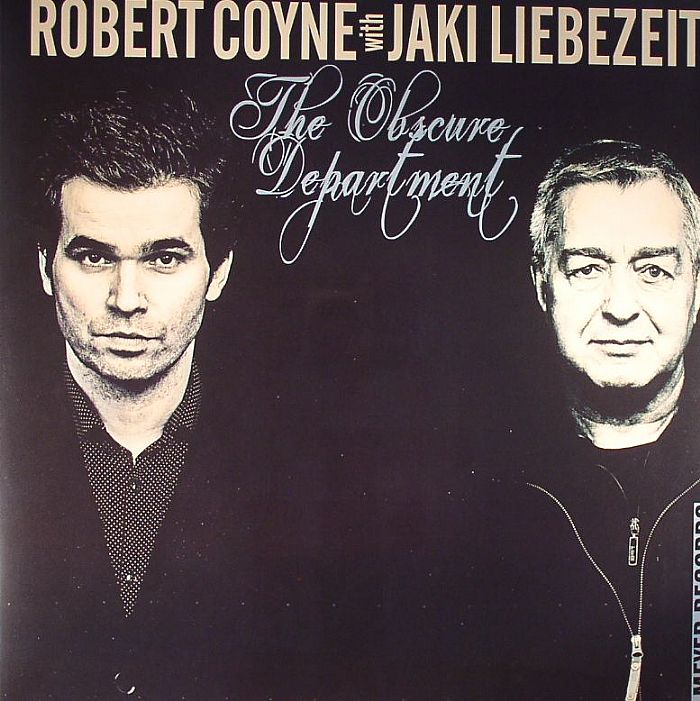 Robert | Jaki Liebezeit Coyne The Obscure Department