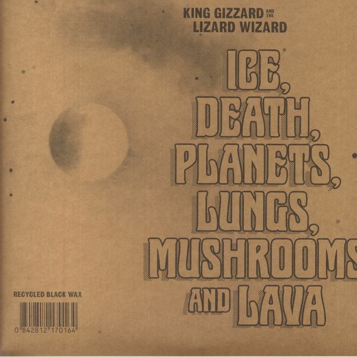 King Gizzard and The Lizard Wizard – Ice Death Planets Lungs Mushrooms and Lava vinyl cover