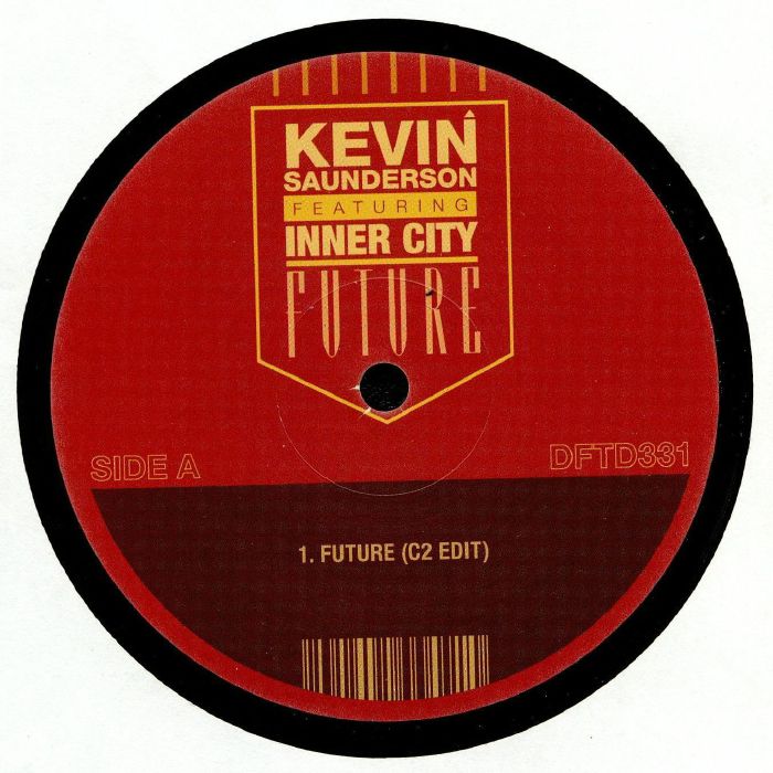 Kevin Saunderson Feat Inner City – Future vinyl cover