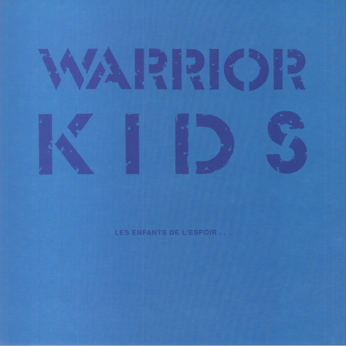 Warrior Kids Les Enfants De LEspoir