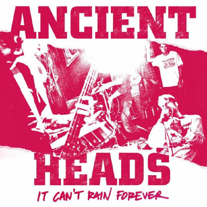 Ancient Heads It Cant Rain Forever