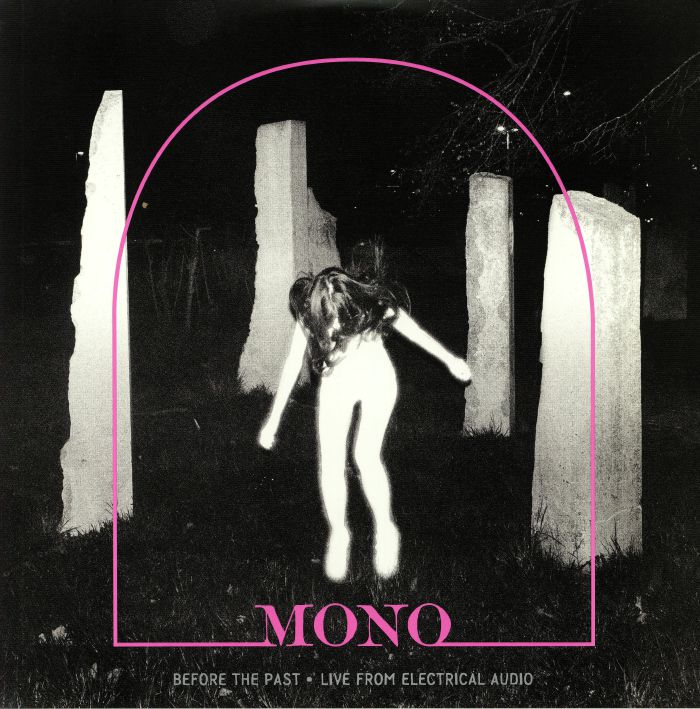 Mono Before The Past: Live From Electrical Audio