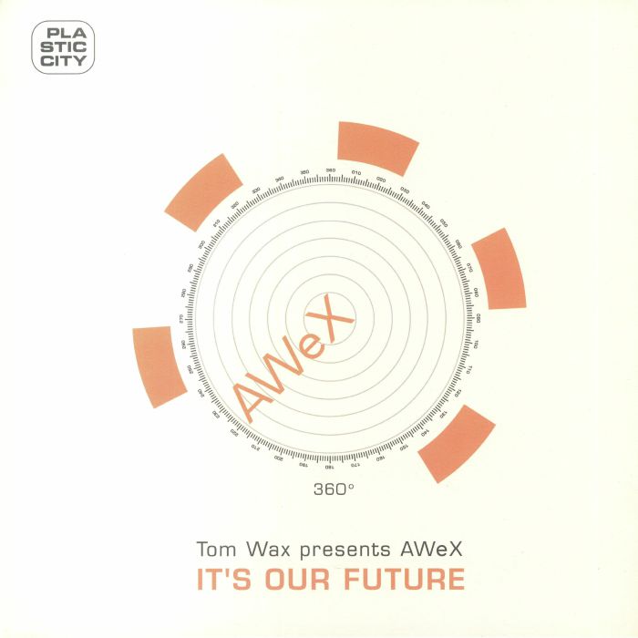 Tom Wax | Awex – Its Our Future vinyl cover