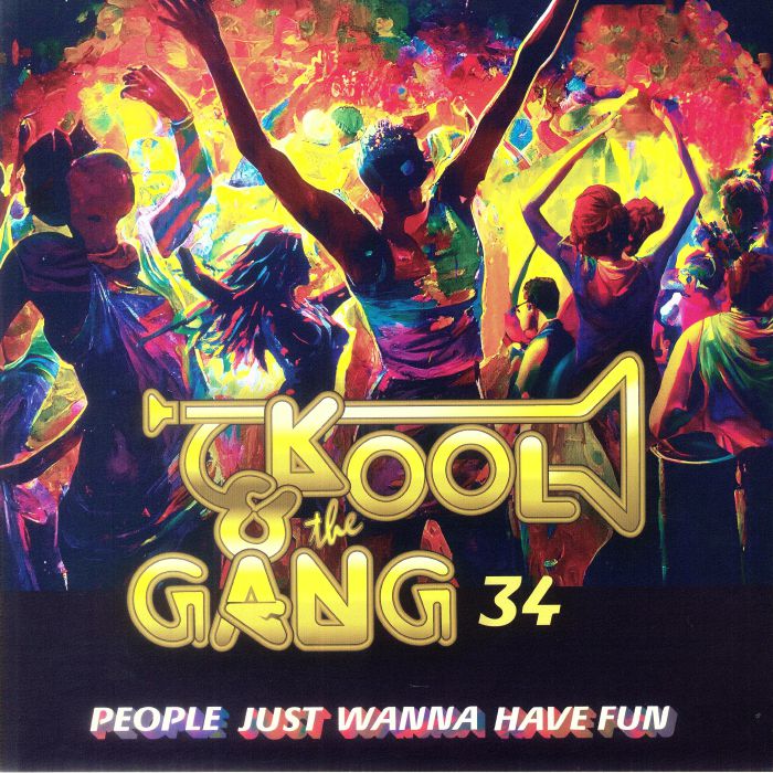 Kool and The Gang People Just Wanna Have Fun