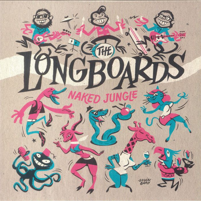 The Longboards Naked Jungle