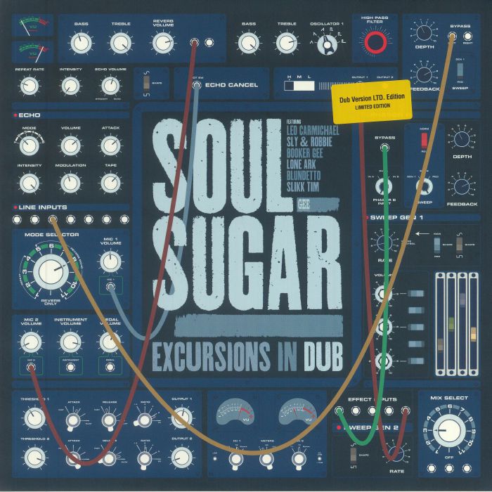 Soul Sugar Excursions In Dub